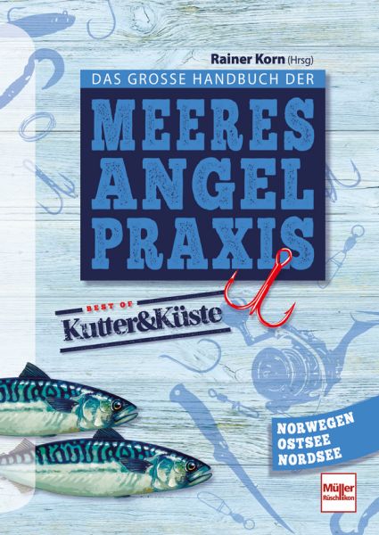 Das gro&szlig;e Handbuch der Meeresangel-Praxis