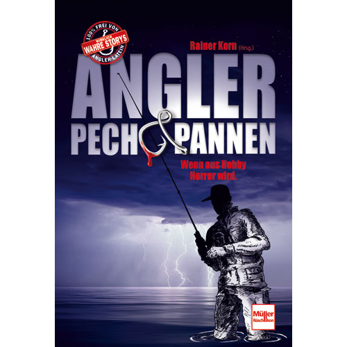 Angler – Pech & Pannen